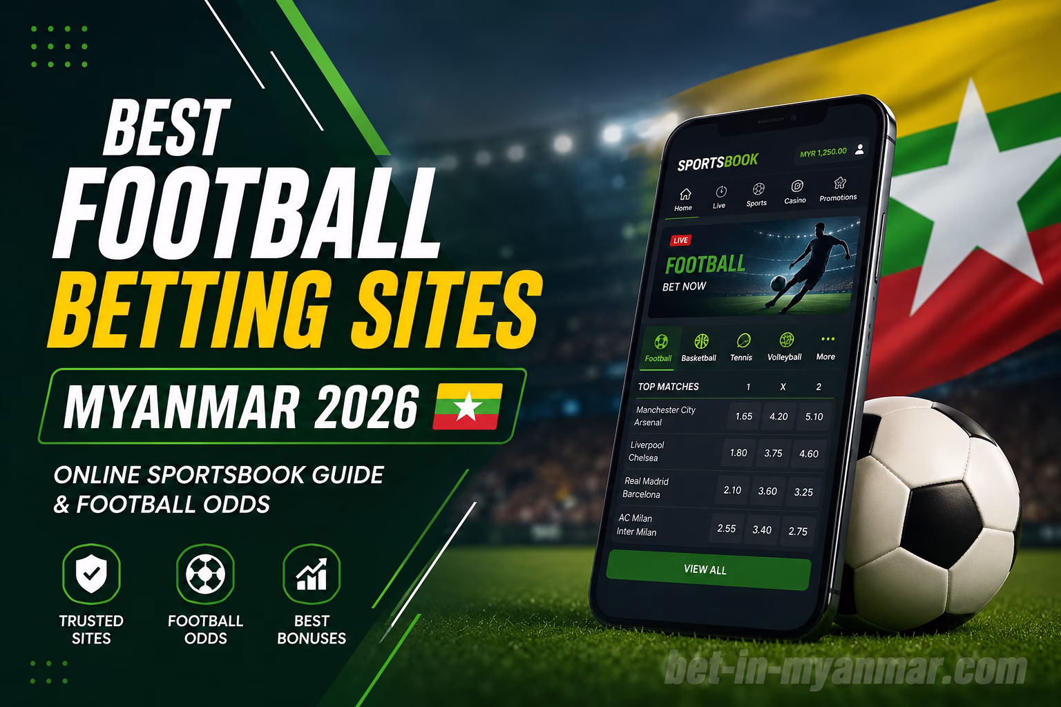 Best Football Betting Sites Myanmar 2026 Online Sportsbook Guide & Football Odds