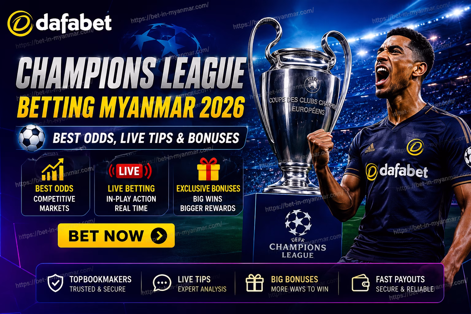 Champions League Betting Myanmar 2026 မြန်မာ Bettors အတွက် Best Odds, Live Tips & Bonuses