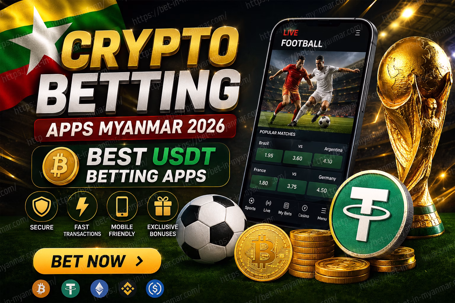 Crypto Betting Apps Myanmar 2026 Best USDT Betting Apps | မြန်မာ Crypto App Guide