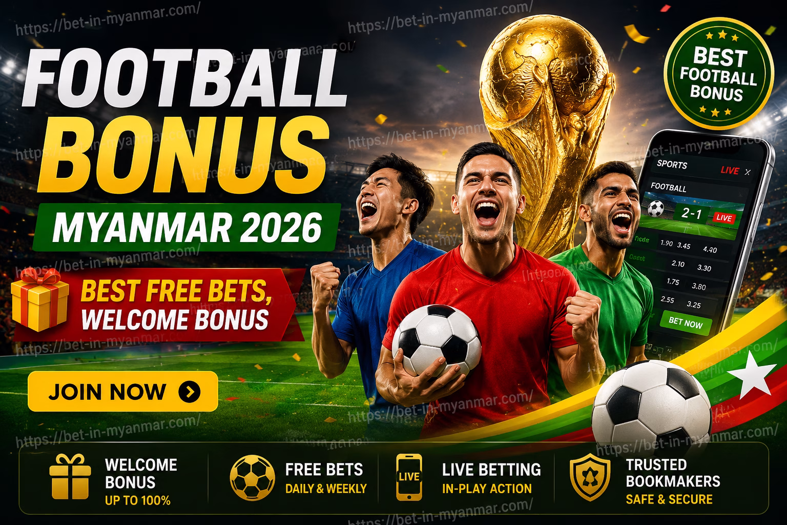 Football Bonus Myanmar 2026 Best Free Bets, Welcome Bonus & ဘောလုံးဘонусများ